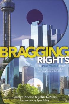 Hardcover Bragging Rights: The Dallas-Houston Rivalry Book
