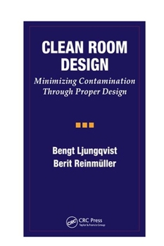 Paperback Clean Room Design: Minimizing Contamination Through Proper Design Book
