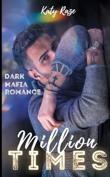 Paperback Million Times: Dark Mafia Romance [German] Book