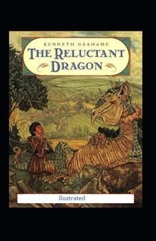 The Reluctant Dragon Illustrated