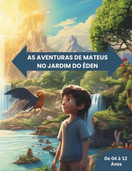 Paperback As Aventuras de Mateus no Jardim do Éden [Portuguese] Book