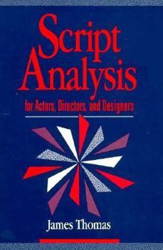 Paperback Script Analysis for Actors, Directors and Designers Book