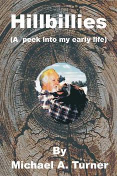 Paperback Hillbillies: (A peak into my early life) Book