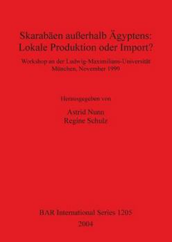 Paperback Skarabäen außerhalb Ägyptens: Lokale Produktion oder Import? [German] Book