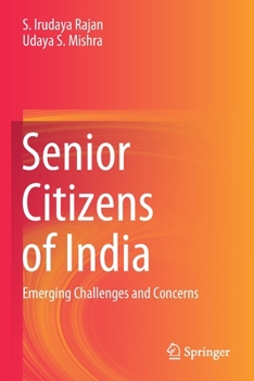 Paperback Senior Citizens of India: Emerging Challenges and Concerns Book