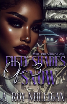 Paperback Fifty Shades Of Snow Part 3 Book