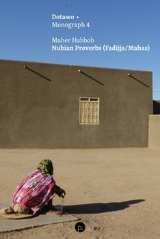 Paperback Nubian Proverbs (Fadijja/Mahas) Book