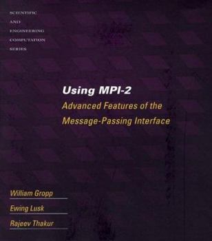 Paperback Using Mpi-2: Advanced Features of the Message-Passing Interface Book