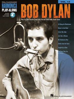 Paperback Bob Dylan: Harmonica Play-Along Volume 12 [With CD (Audio)] Book