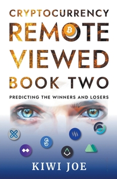Paperback Cryptocurrency Remote Viewed Book Two Book