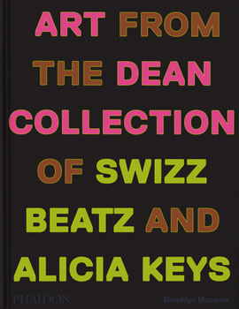Hardcover Giants: Art from the Dean Collection of Swizz Beatz and Alicia Keys Book