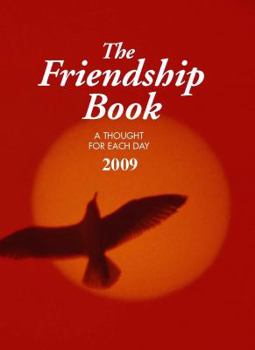 Hardcover The Friendship Book: A Thought for Each Day Book