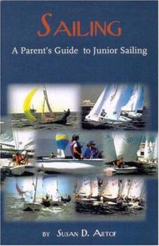 Paperback Sailing: A Parent's Guide to Junior Sailing Book