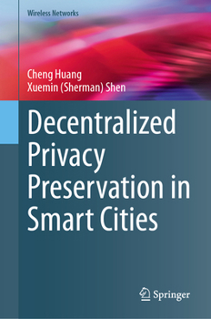 Hardcover Decentralized Privacy Preservation in Smart Cities Book