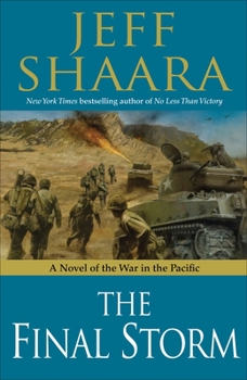 Hardcover The Final Storm: A Novel of the War in the Pacific Book