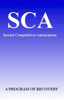 Paperback Sexual Compulsivews Anonymous: A Program of Recovery Book