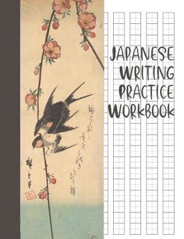Paperback Japanese Writing Practice Workbook: Genkouyoushi Paper For Writing Japanese Kanji, Kana, Hiragana And Katakana Letters - Pear Blossoms And Swallows Book