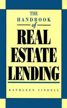Hardcover The Handbook of Real Estate Lending Book