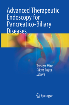 Paperback Advanced Therapeutic Endoscopy for Pancreatico-Biliary Diseases Book