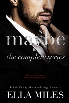 Maybe: The Complete Series - Book  of the Maybe