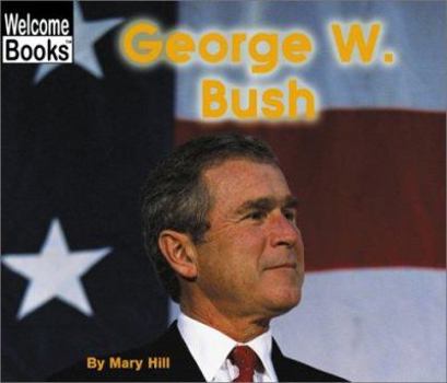 Paperback George W. Bush (Welcome Books) Book