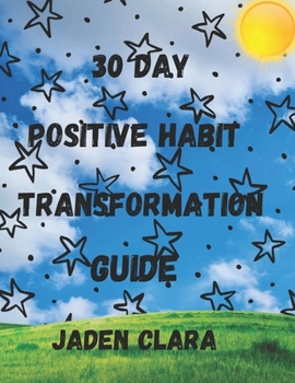 Paperback 30-Day Postitive Habit Transformation Guide Book