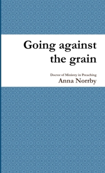 Paperback Going against the grain Book