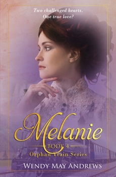 Melanie - Book #3 of the Orphan Train