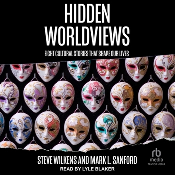 MP3 CD Hidden Worldviews: Eight Cultural Stories That Shape Our Lives Book
