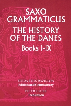 Paperback Saxo Grammaticus: The History of the Danes, Books I-IX: I. English Text; II. Commentary Book