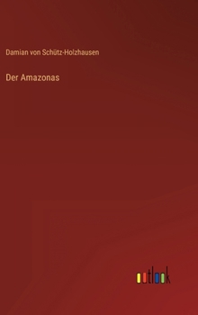 Hardcover Der Amazonas [German] Book