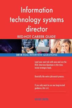 Paperback Information technology systems director RED-HOT Career; 2514 REAL Interview Ques Book
