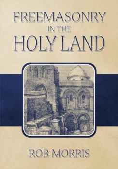 Paperback Freemasonry in the Holy Land Book