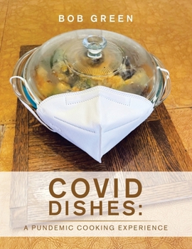 Paperback Covid Dishes: a Pundemic Cooking Experience Book
