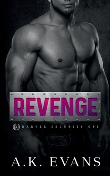 Revenge (Harper Security Ops)