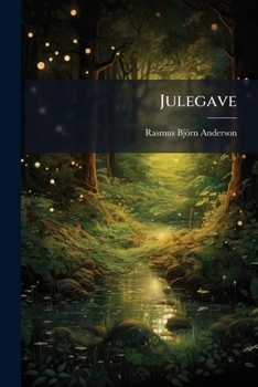 Paperback Julegave: Et Udvalg Af Eventyr Og Fortällinger... [Danish] Book