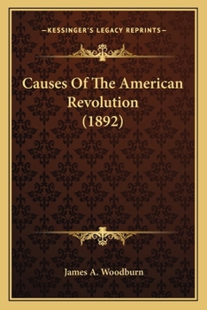Paperback Causes Of The American Revolution (1892) Book
