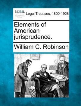 Paperback Elements of American Jurisprudence. Book