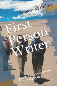 Paperback First Person Writer: Short Stories written in the First Person Book