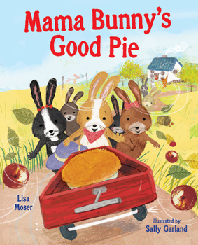 Hardcover Mama Bunny's Good Pie Book