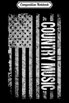 Composition Notebook: Proud American Country Music Deep South Redneck s Journal/Notebook Blank Lined Ruled 6x9 100 Pages