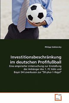 Paperback Investitionsbeschränkung im deutschen Profifußball [German] Book
