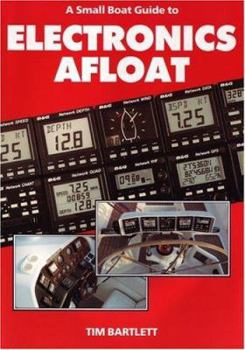 Paperback A Small Boat Guide to Electronics Afloat Book