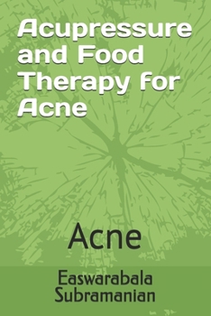 Paperback Acupressure and Food Therapy for Acne: Acne Book