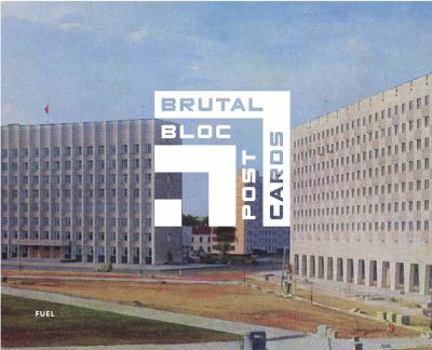 Hardcover Brutal Bloc Postcards: Soviet Era Postcards from the Eastern Bloc Book