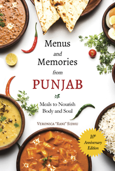 Paperback Menus and Memories from Punjab: Meals to Nourish Body and Soul Book