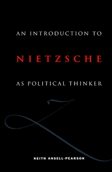 Paperback An Introduction to Nietzsche as Political Thinker: The Perfect Nihilist Book