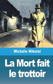 Paperback La Mort fait le trottoir [French] Book