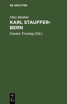 Hardcover Karl Stauffer-Bern: Sein Leben. Seine Briefe. Seine Gedichte [German] Book