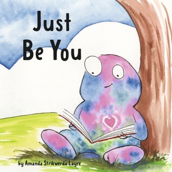Hardcover Just Be You Book